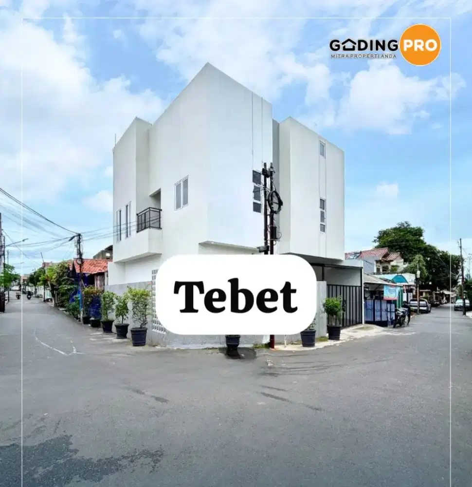 DIJUAL RUMAH BARU 2,5 LANTAI DI TEBET JAKARTA SELATAN