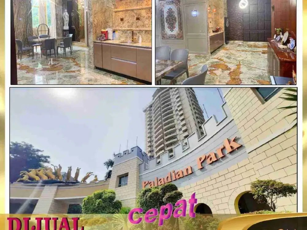 DIJUAL APARTEMEN MEWAH 3 BR TOWER F DI PALADIAN PARK KELAPA GADING JAKARTA BARAT