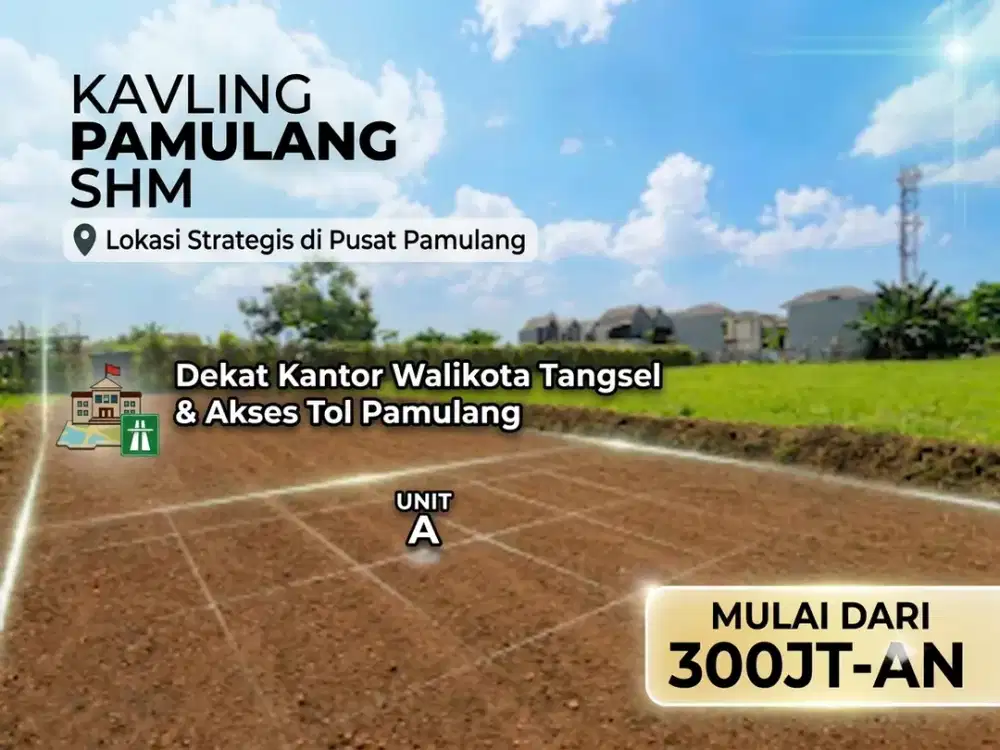 Kavling SHM Pamulang Dekat Gerbang Tol BDS,Mulai 300JTan