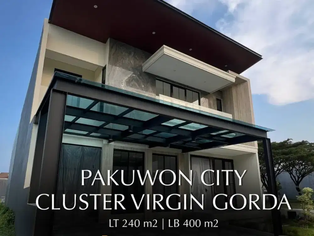 DIJUAL – BARU & FRESH !!! RUMAH PRIBADI MEWAH PAKUWON CITY Cluster Virgin Gorda