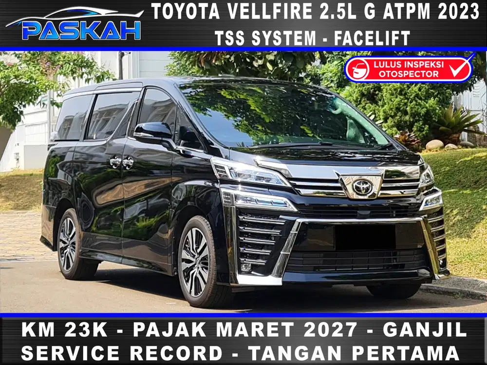 Bunga=4% MARET-2027 Km=23k GANJIL VELLFIRE G ATPM 2023 VELLFIRE G 2023