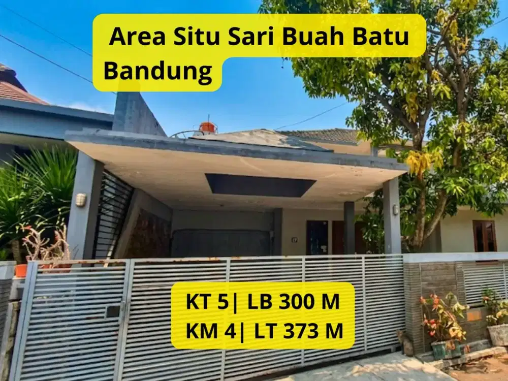 Dijual Rumah Luas Siap Huni Area Situ Sari Buah Batu Bandung LT 373 m² | LB 300 m² | 5 KT | SHM