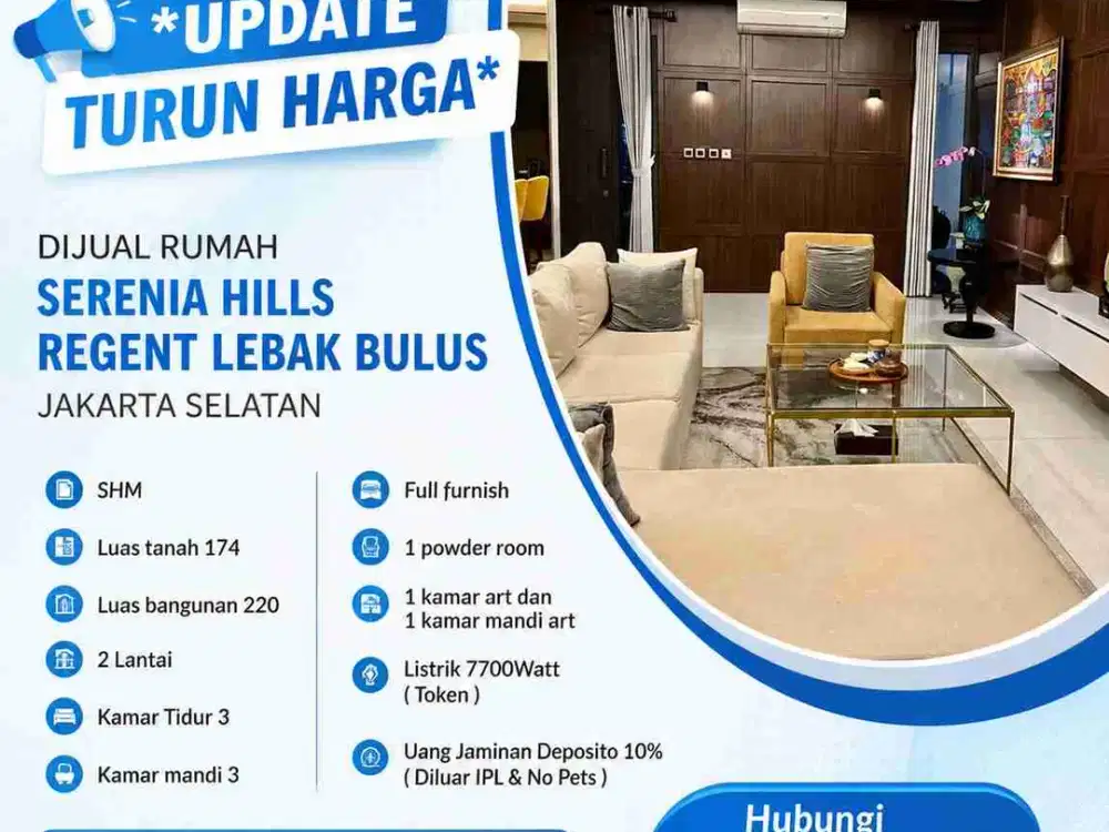 22-127
*UPDATE TURUN HARGA*
DIJUAL RUMAH SERENIA HILLS REGENT LEBAK BULUS JAKARTA SELATAN 
SHM
