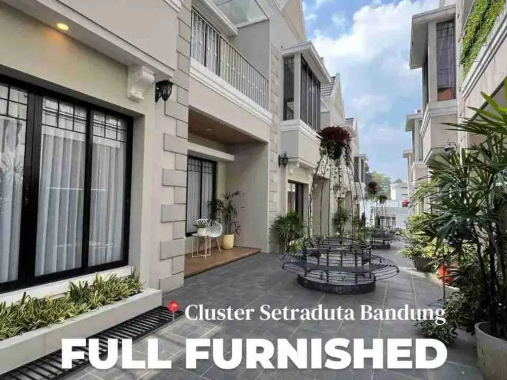 FULL FURNISHED di Cluster Elite Setraduta Bandung 2,7 Milyar SISA 2 Unit!