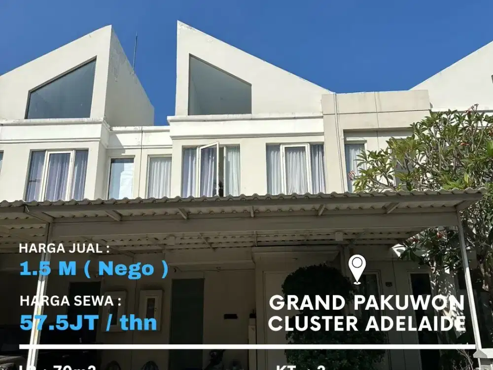 Dijual / Disewakan Rumah Grand Pakuwon Cluster Adelaide 2 Lantai