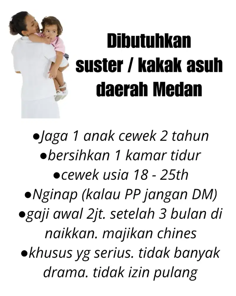 Di butuhkan suster / kakak asuh