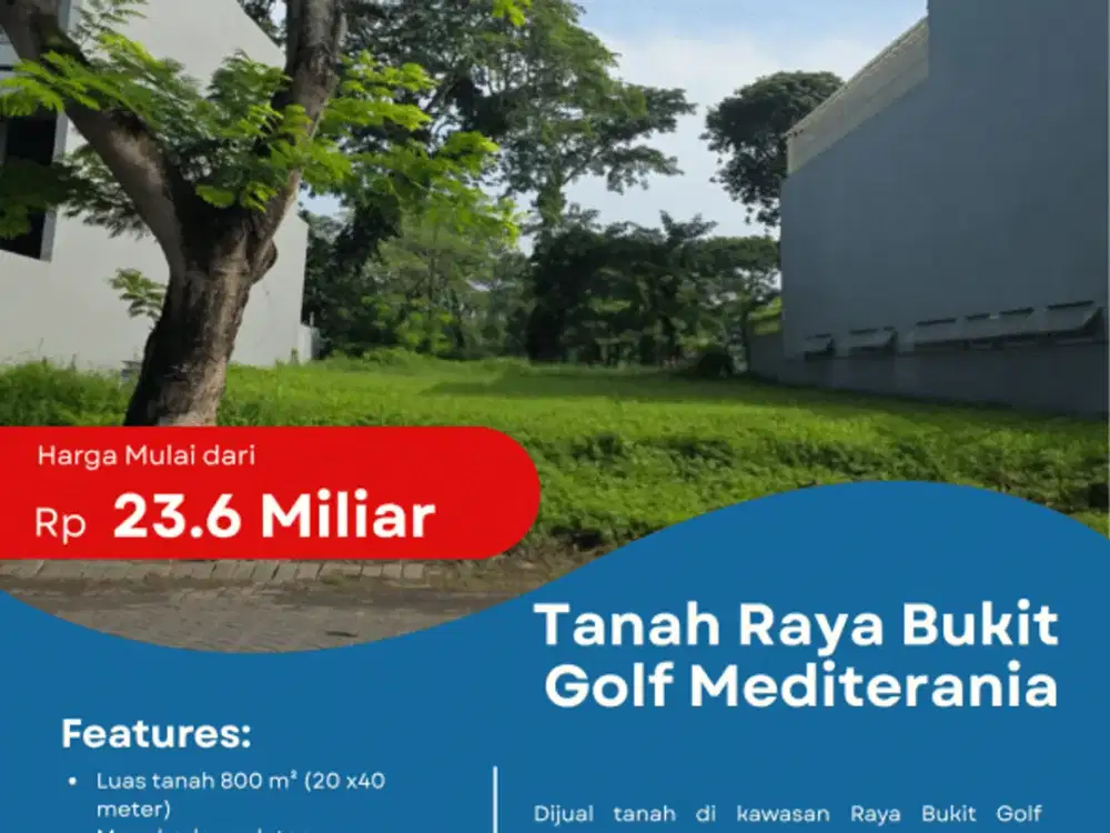 Dijual Tanah Raya Bukit Golf Mediterania Citraland Surabaya