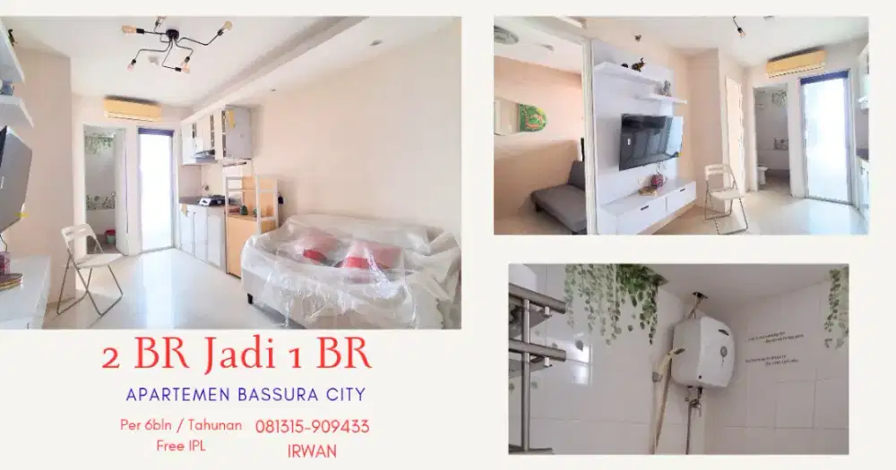 Unit 2 BR Furnish Jadi 1 BR Apartemen Bassura City Free IPL