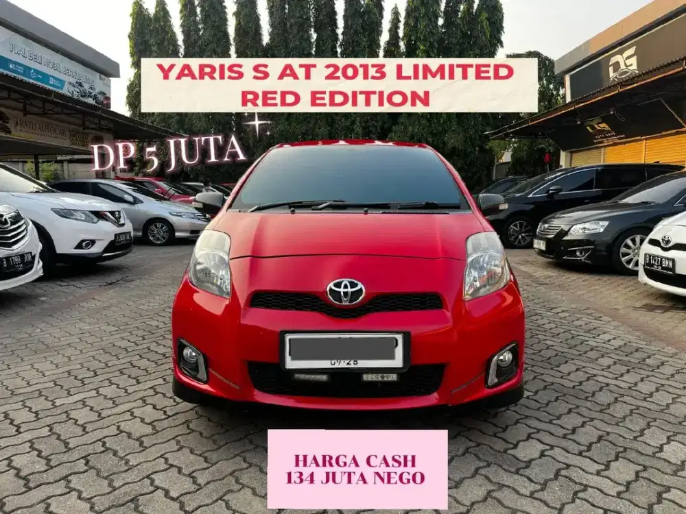 DP PROMO 5JT YARIS S AT 2013 LIMITED RED EDITION ANTIK !