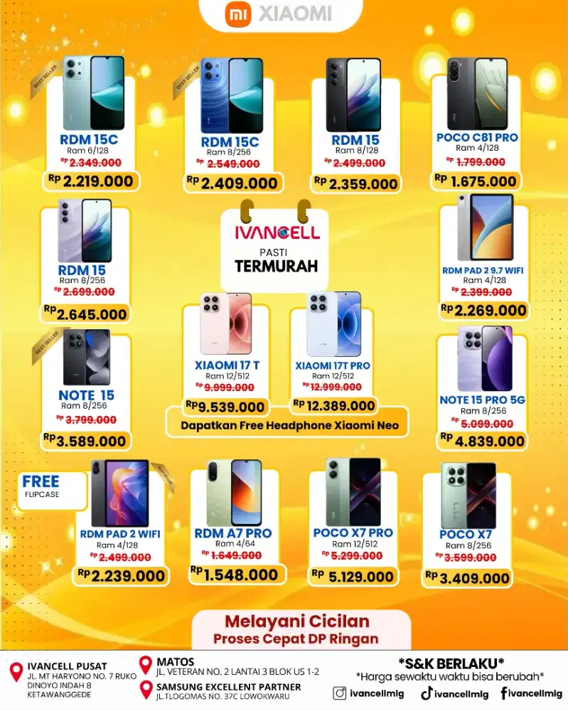 PROMO XIAOMI HARGA TERMURAH
CICIL BUNGA RENDAH
TERMURAH SEMALANG RAYA