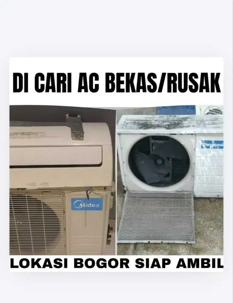 Di cari ac bekas/rusak mati