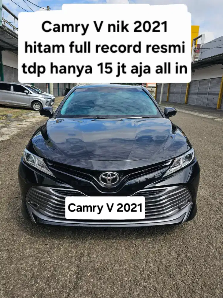 Toyota camry V 2021 tdp15jt hitam 2022 orisinil cat 2020 record resmi