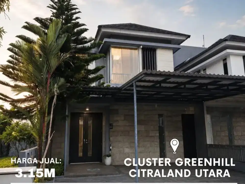 Dijual Perumahan Cluster Greenhill Citraland Utara