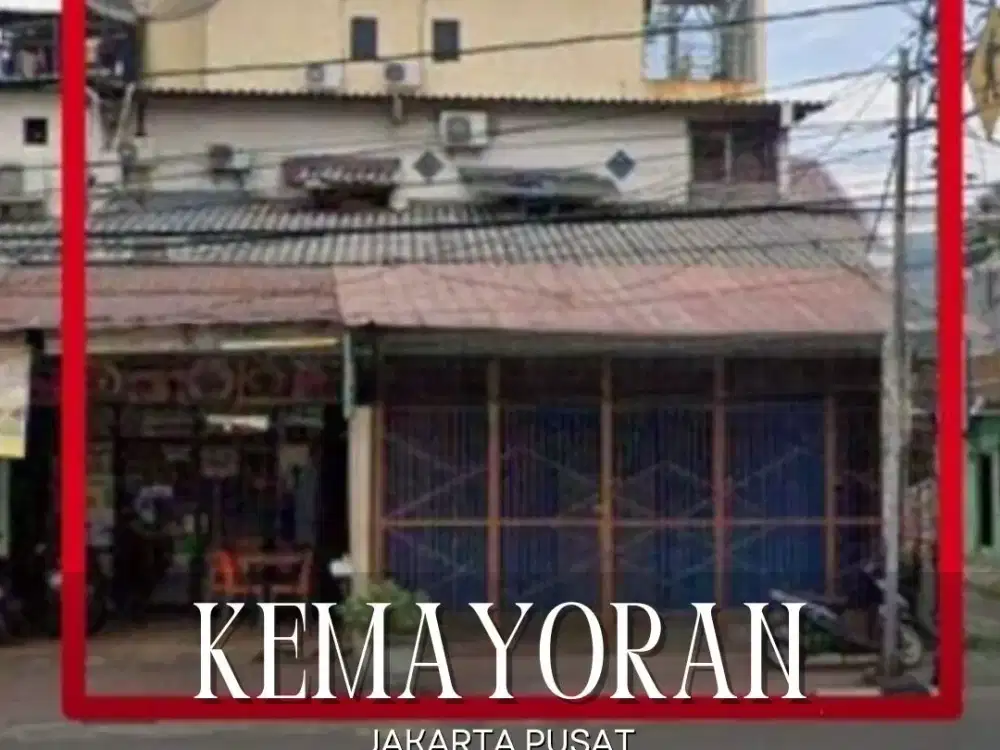 DISEWAKAN CEPAT RUKO LOKASI STRATEGIS DI KEMAYORAN JAKARTA PUSAT