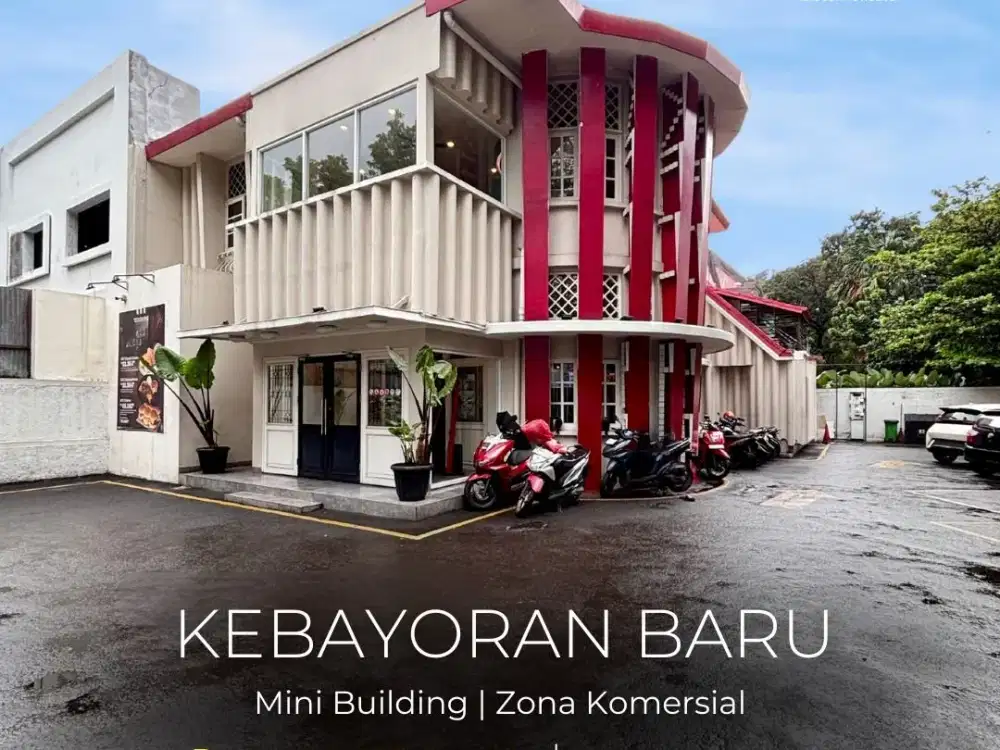 TERMURAH !! FOR SALE | KEBAYORAN BARU - MELAWAI, MINI BUILDING 2 LANTAI, ZONA KOMERSIAL, AKSES JLN RAYA, LOKASI STRATEGIS DI KEBAYORAN- MELAWAI, NEGO