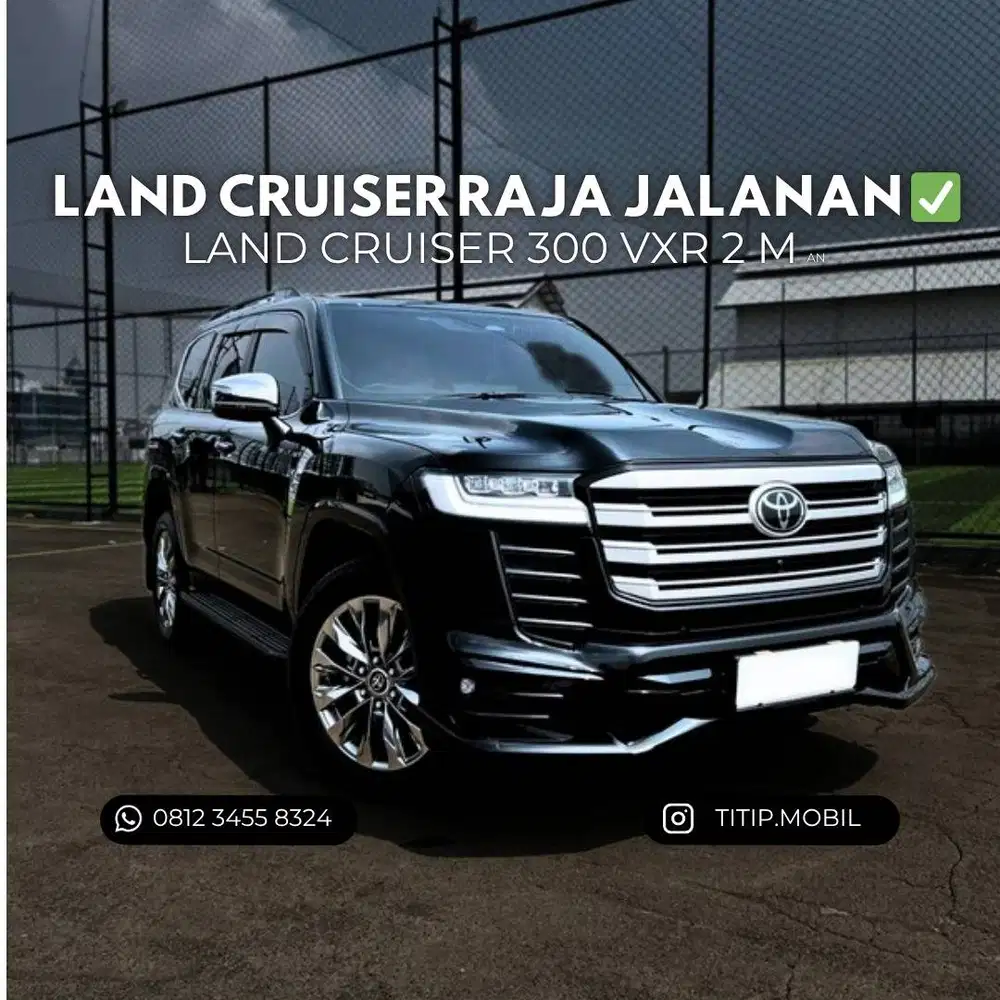 [TERMURAH] TOYOTA LAND CRUISER 300 VXR 2025