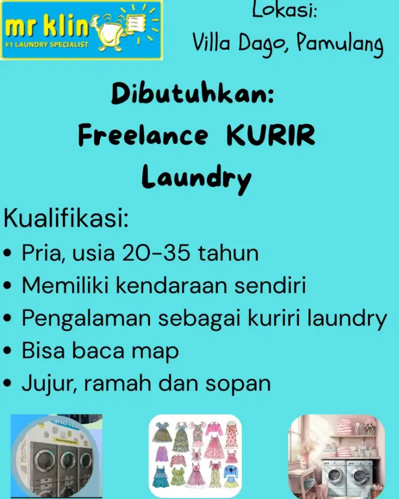 Dibutuhkan: FREELANCE KURIR Laundry