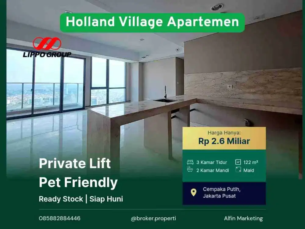Holland Village Apartemen Pet Friendly bisa KPR Siap Huni Private Lift Unit Baru