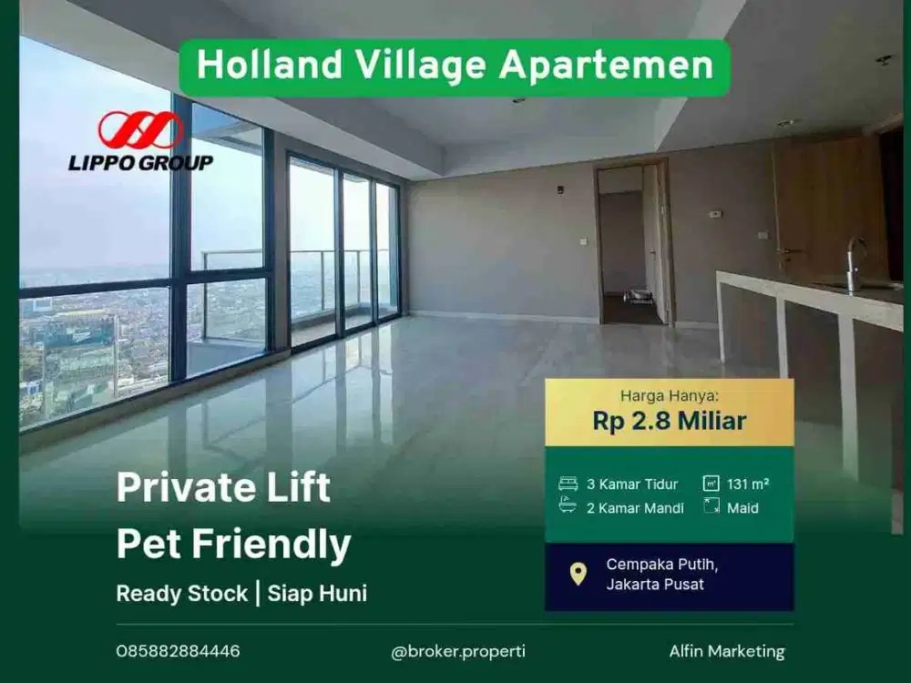 Holland Village Apartemen Pet Friendly bisa KPR Siap Huni Private Lift Unit Baru