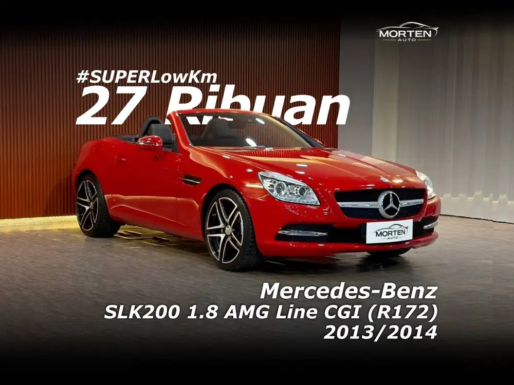 [SUPER Low Km 27 ribuan!!!] Mercy SLK200 1.8 AMG Line CGI (R172) 2013