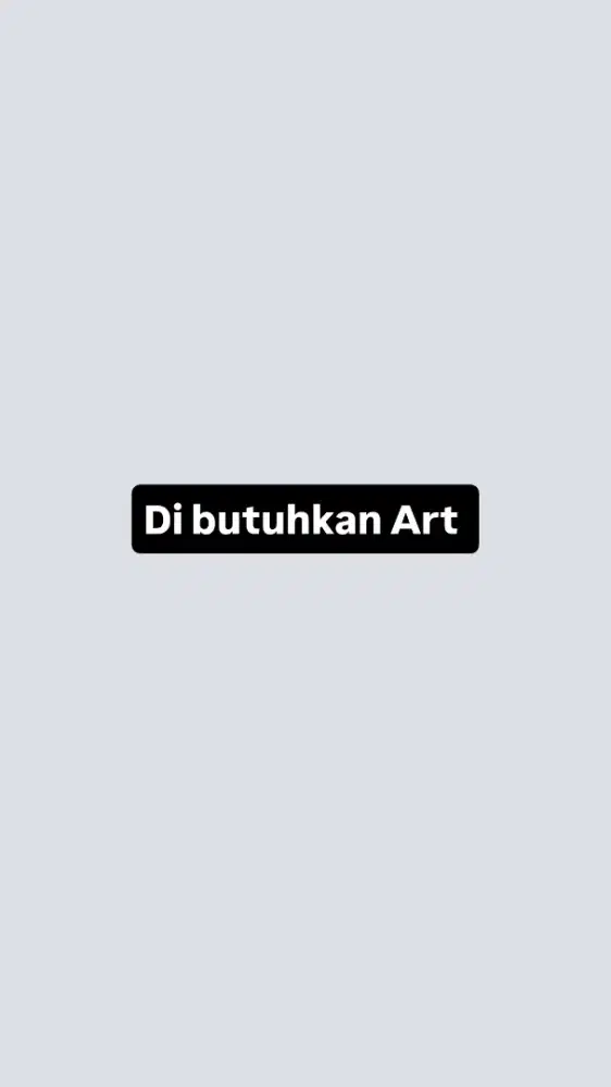 Di Butuhkan Art