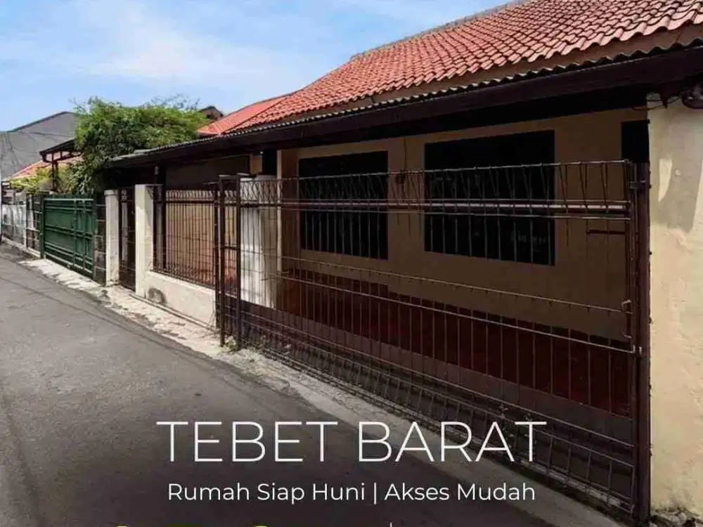 Selangkah ke MT Haryono & Pancoran! Rumah 1,5 lantai siap huni di Tebet Barat !
