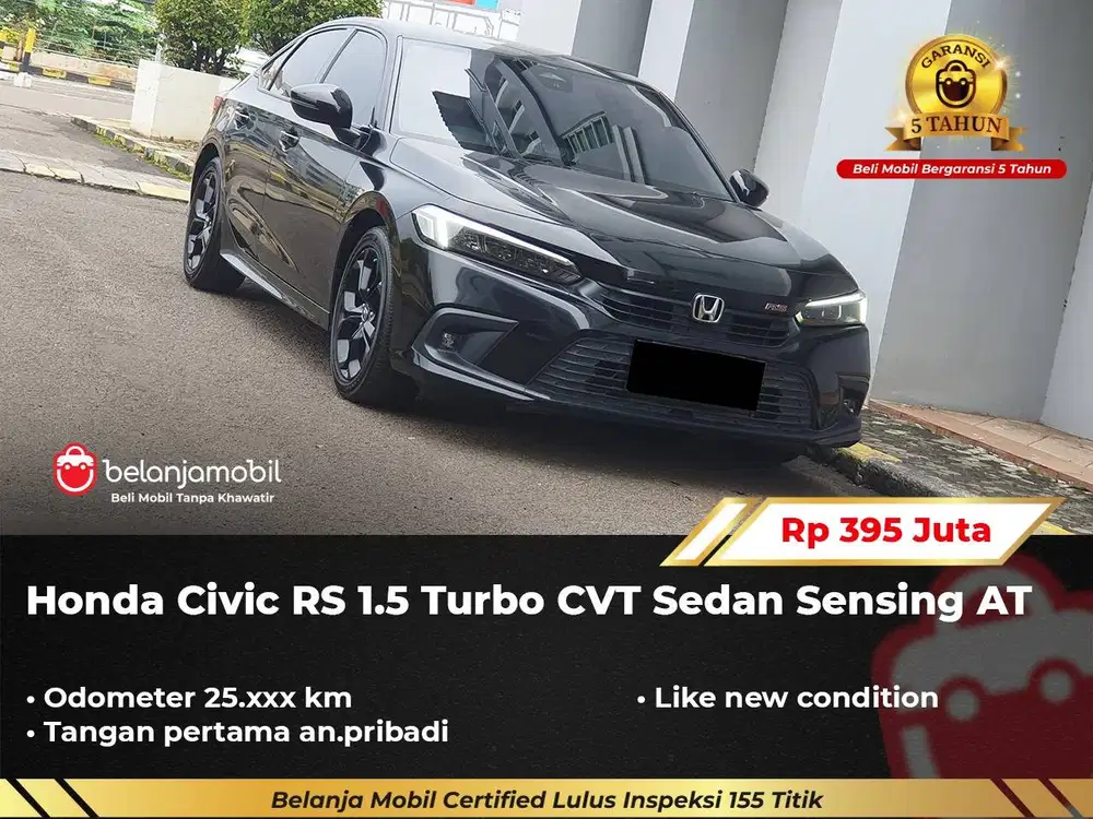 [ GARANSI 5TH ] Honda Civic RS 1.5 Turbo CVT Sedan Sensing 2023/2024