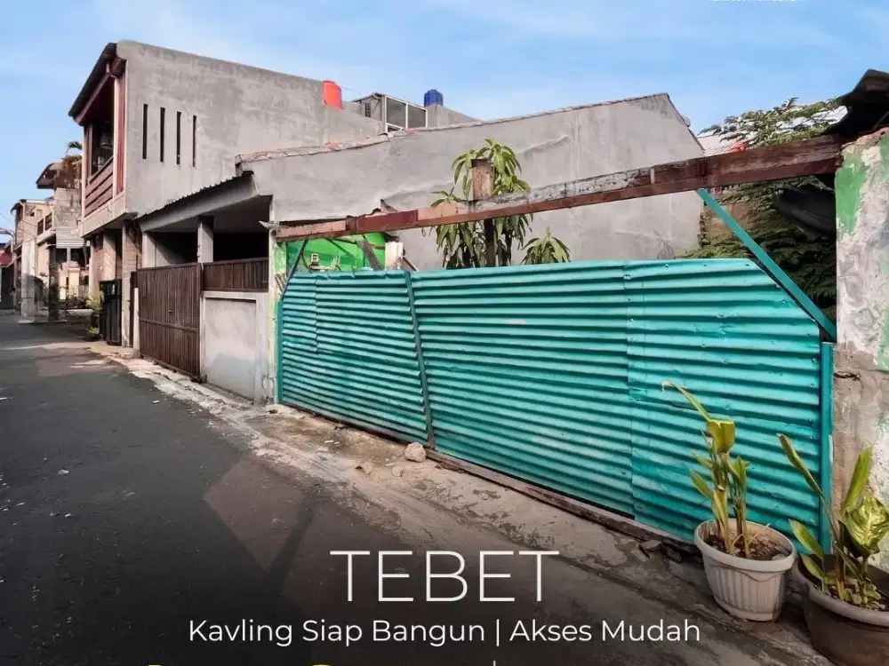TERMURAH !! FOR SALE | TANAH KAVLING SIAP BANGUN DI TEBET - MENTENG DALAM, AKSES MUDAH, LOKASI STRATEGIS, NEGO !!