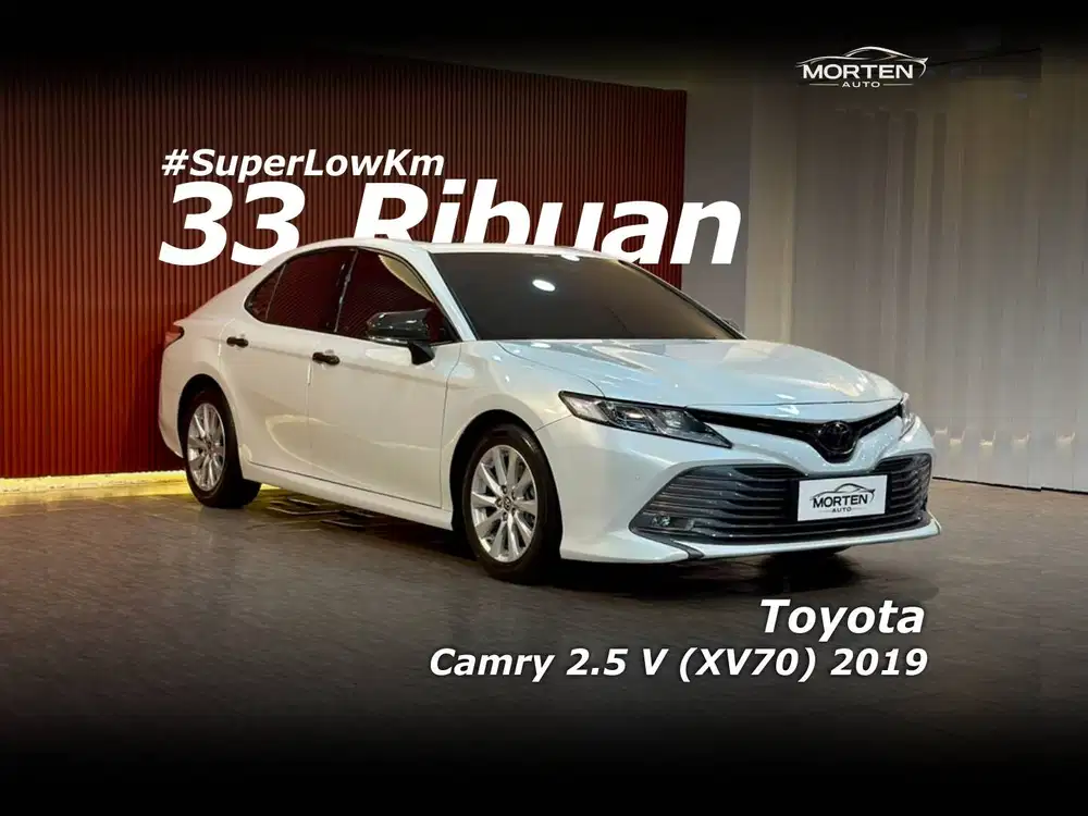 [Super Low Km 33 ribuan!!!] Toyota Camry 2.5 V (XV70) 2019