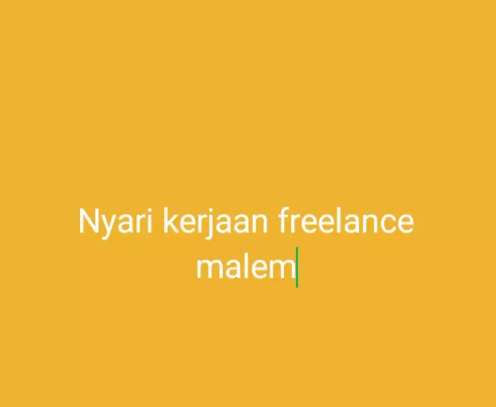 Nyari kerjaan sampingan malem hari