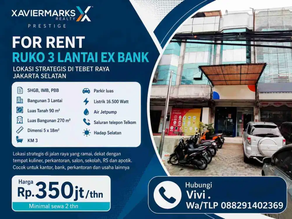 02-476
FOR RENT RUKO 3 LANTAI EX BANK LOKASI STRATEGIS DI TEBET RAYA JAKARTA SELATAN