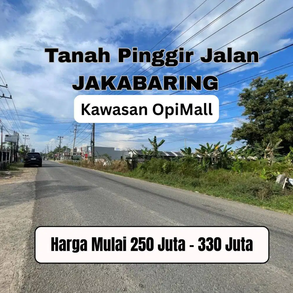 JUAL CEPAT TANAH KAVLING PINGGIR JALAN JAKABARING