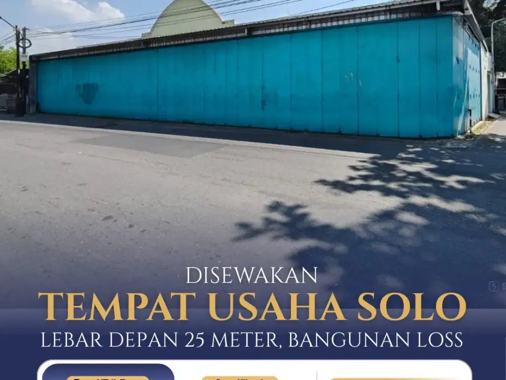 DISEWAKAN TEMPAT USAHA/GUDANG STRATEGIS SOLO