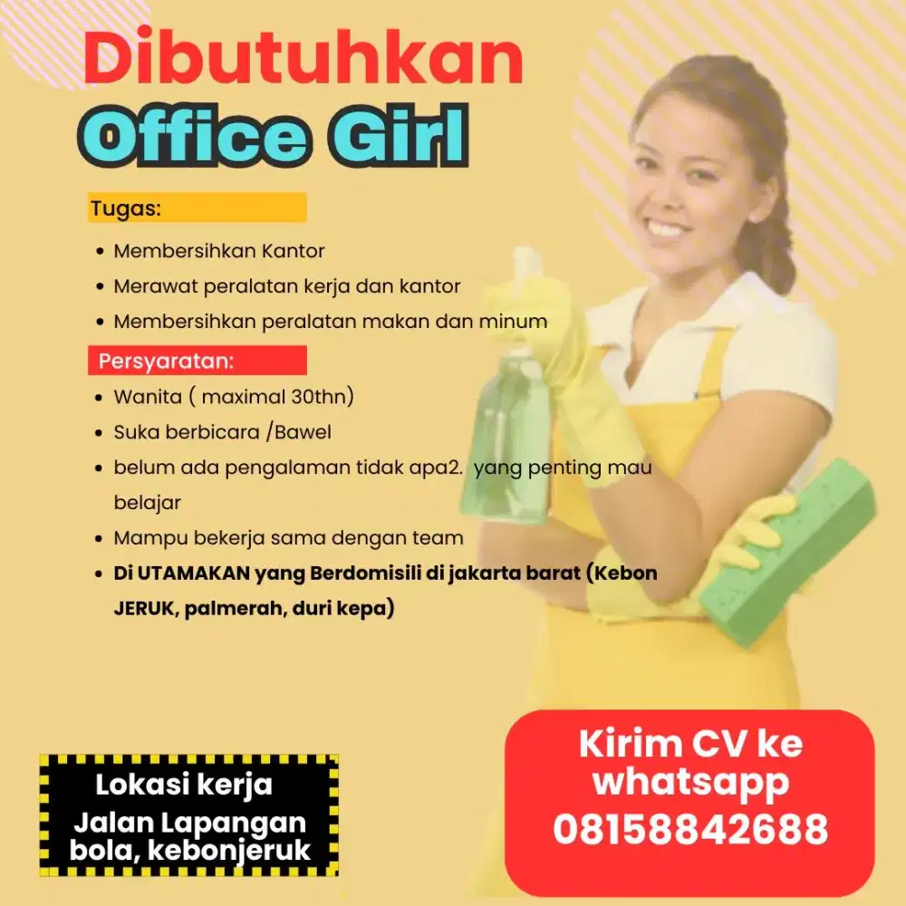 Dicari office girl bagi yang mau niat kerja