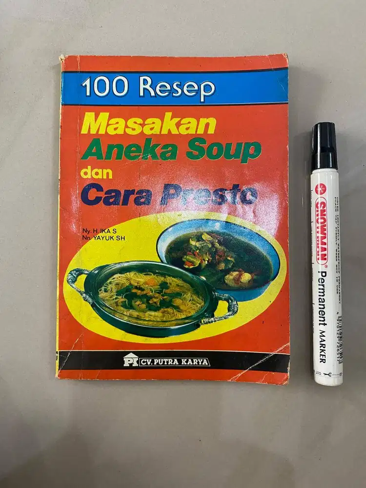 BUKU 100 RESEP - MASAKAN SOUP & ANEKA PRESTO – NY H IKA – PRELOVED