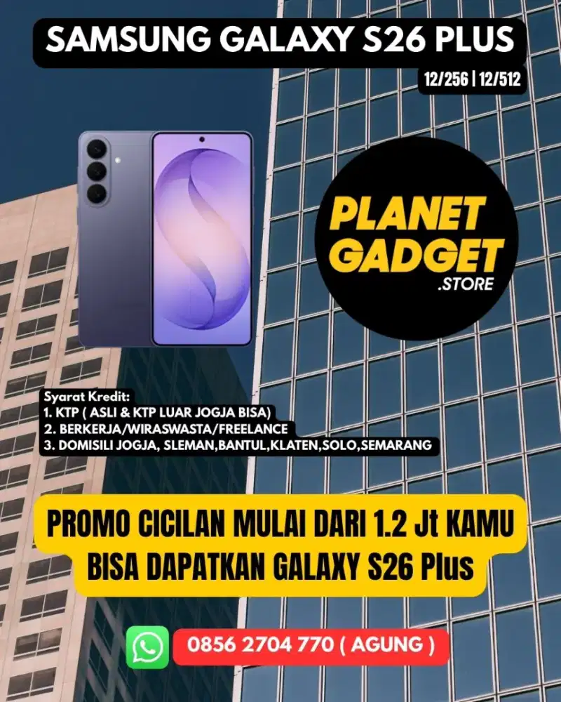 GALAXY S26+| CICILAN 12 BULAN 0% | ADMIN 0% | TENOR S/D 24 BULAN