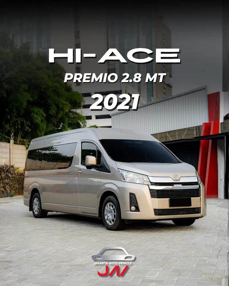 TOYOTA HI-ACE PREMIO 2.8 MT 2021 / LOW ODO / LIKE NEW