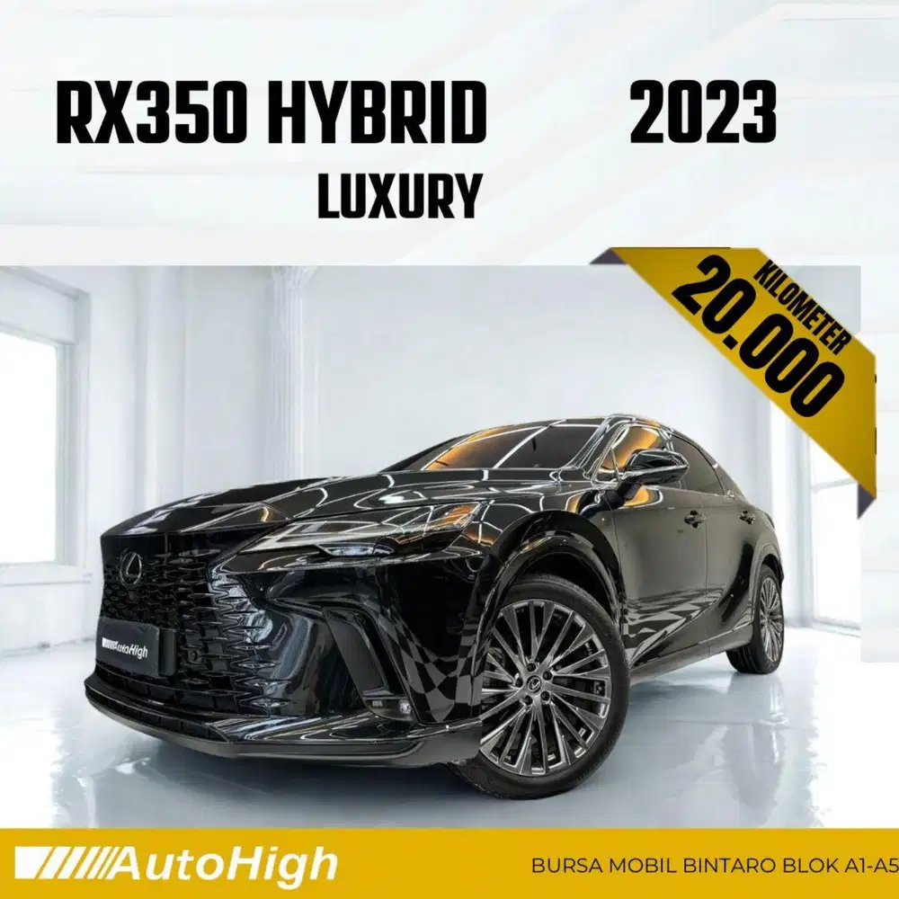 DP10% [Km20.000] RX350h Hybrid 2023 Black / RX350 Reg 2024 #AUTOHIGH