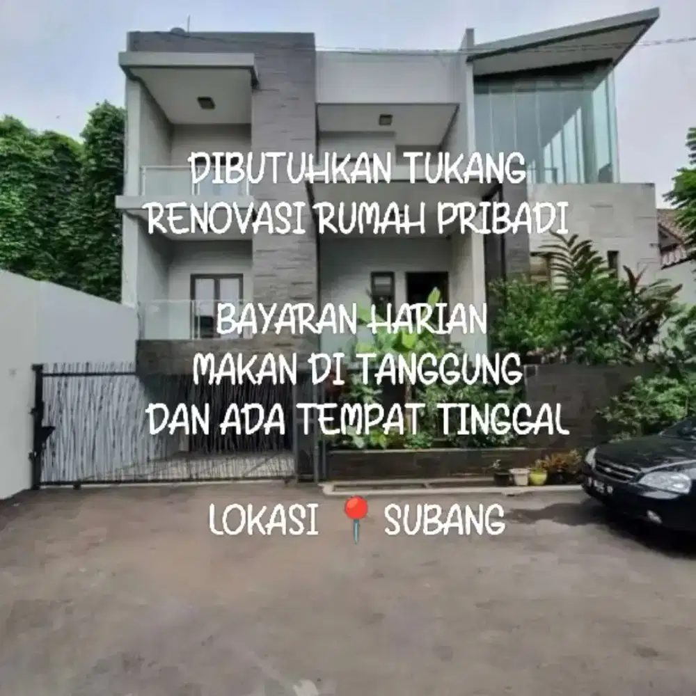 DIBUTUHKAN TUKANG RENOVASI