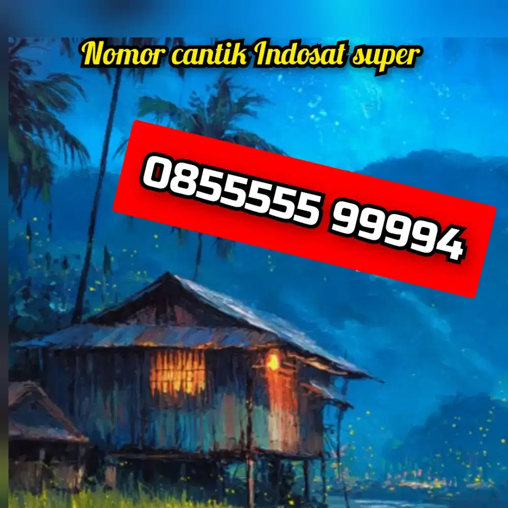 Nomor cantik Indosat super