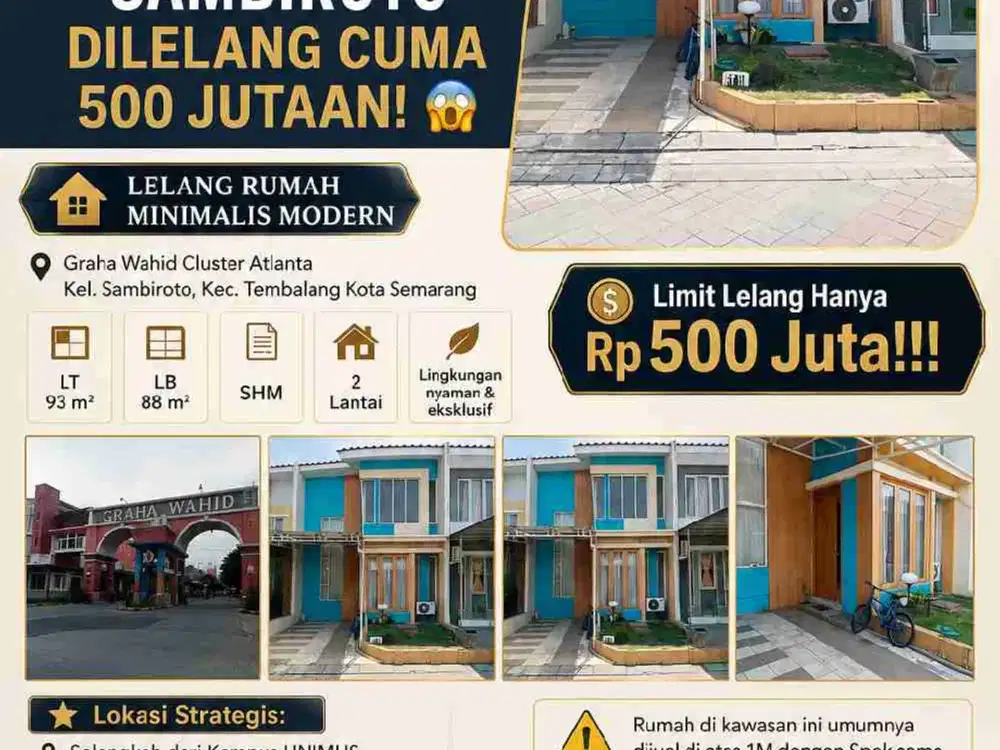 Tetangga Beli 1 Miliar, Anda Berpeluang Dapat Cuma 500 Jutaan,
500 Juta Dapat Rumah SHM 2 Lantai di Graha Wahid Bukan Hoax, Ini Lelang Resmi

RUMAH 2 LANTAI DI GRAHA WAHID SAMBIROTO DILELANG CUMA 500 JUTAAN