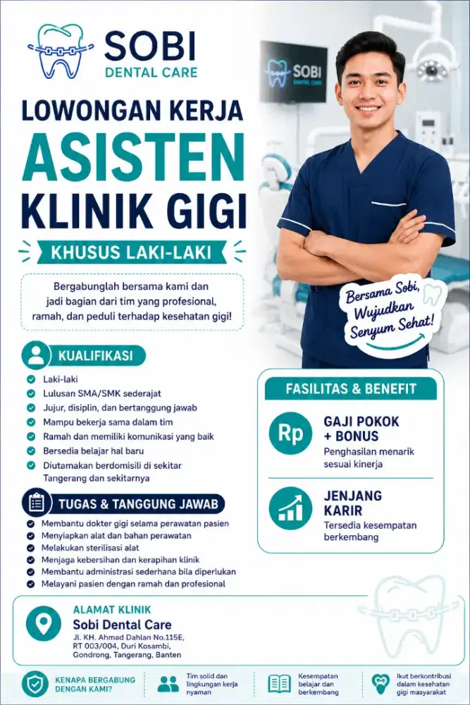 LOWONGAN KERJA ASISTEN KLINIK GIGI (PRIA)