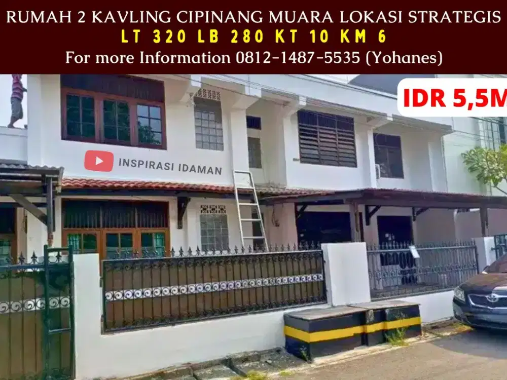 Rumah 2 Kavling Cipinang Muara Lokasi Strategis