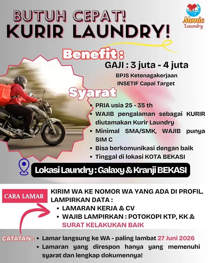 Butuh cepat POSISI KURIR LAUNDRY khusus GALAXY KRANJI Bekasi!