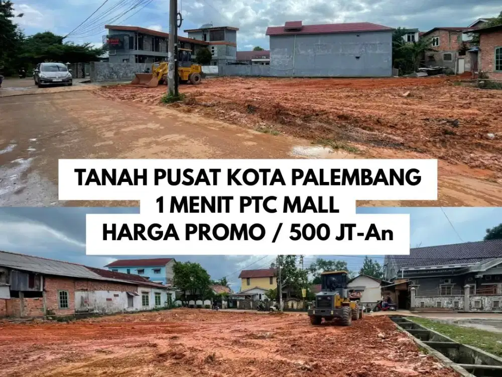 TANAH 1 MENIT PTC MALL KOTA PALEMBANG