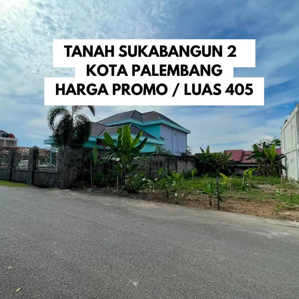 TANAH SUKABANGUN 2 PALEMBANG