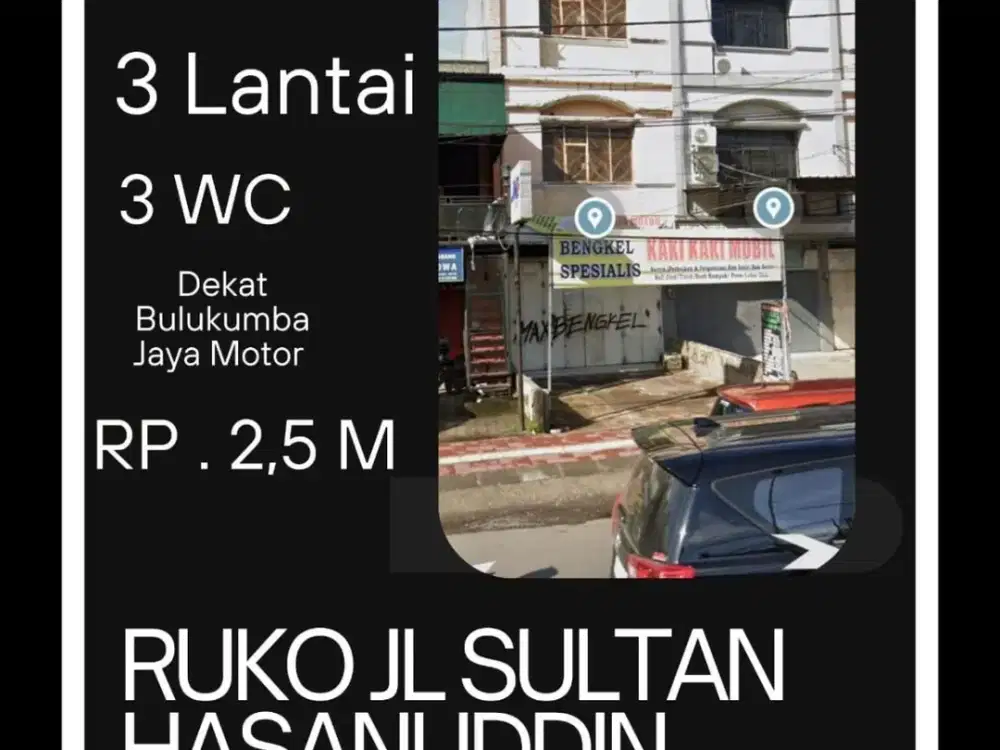 Ruko 3 Lantai Jl Sultan Hasanuddin 5X17 Dkt Bulumba Jaya Motor