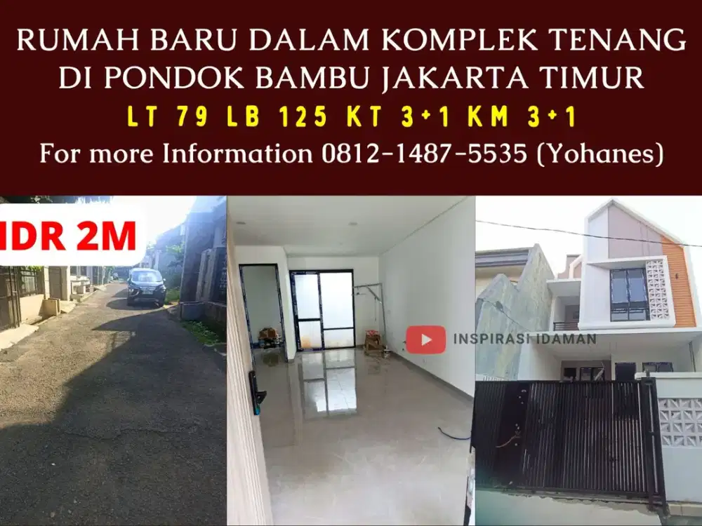 Rumah Baru Dalam Komplek Tenang Di Pondok Bambu Jakarta Timur