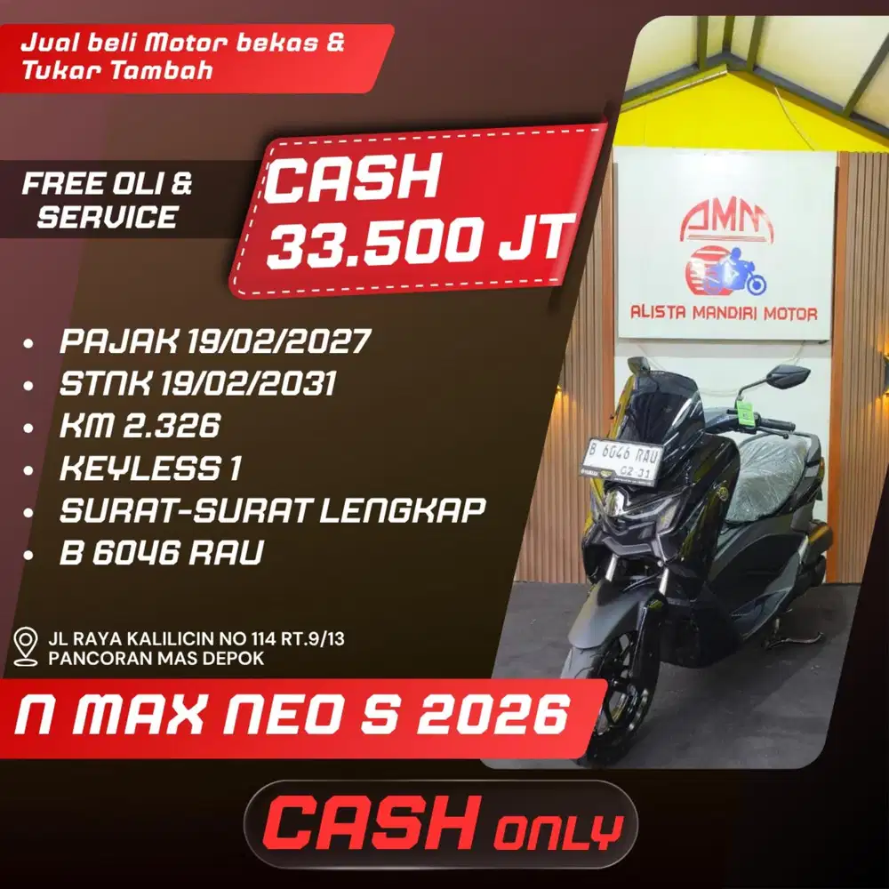 NMAX NEO S 2026, BS TT, CC, SHOPEE, CASH/ KREDIT