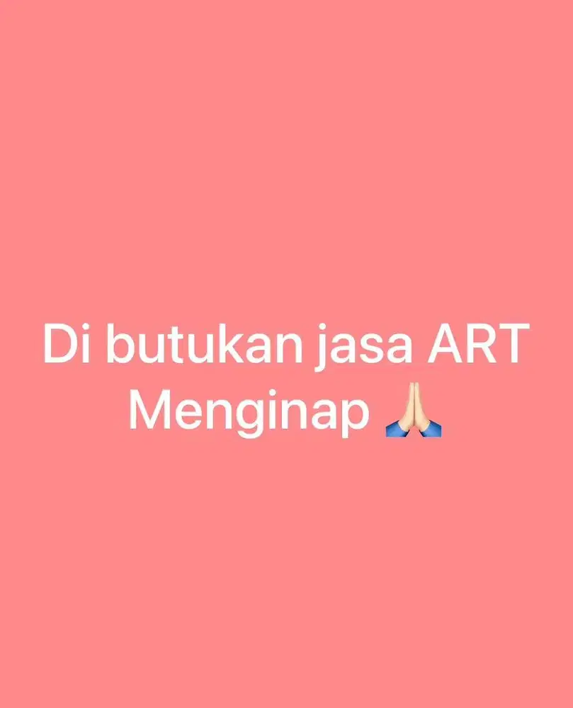 Butuh Jasa ART menginap